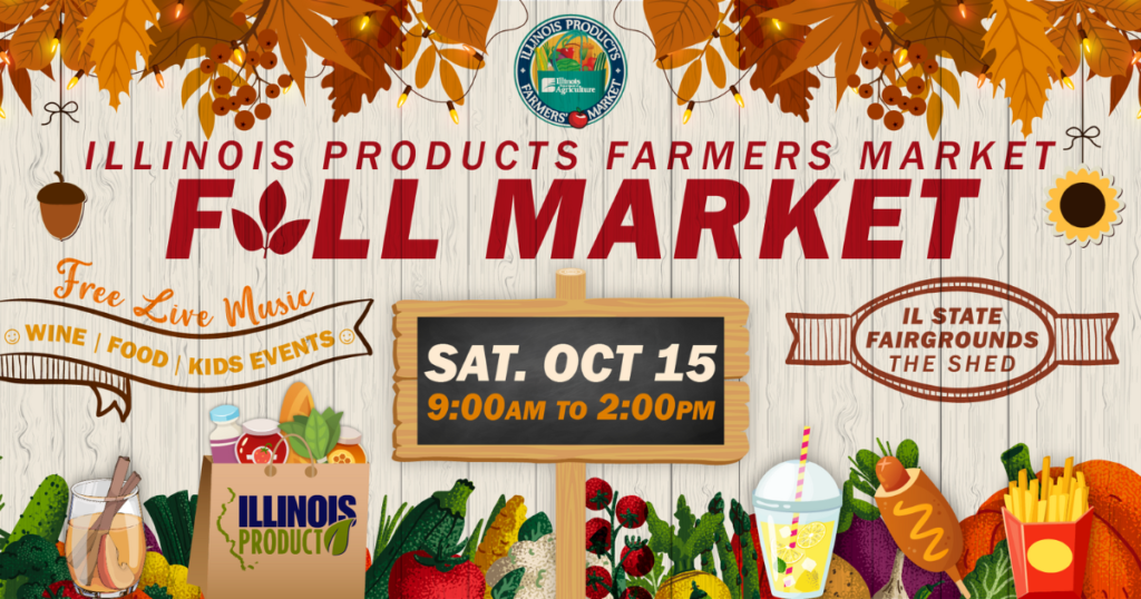 Illinois Products Fall Farmers’ Market Saturday on the Illinois State Fairgrounds