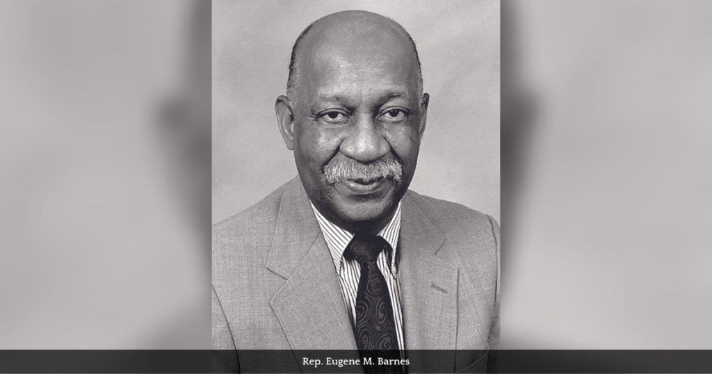 Former State Representative, Honorable Eugene M. Barnes, Dead at 91