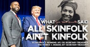 All Skinfolk Ain’t Kinfolk